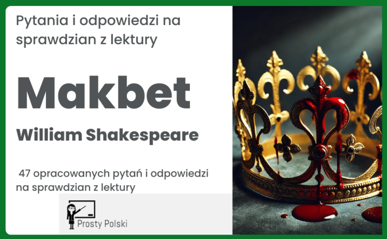 Chłopi pytania i odpowiedzi na sprawdzian (tom 1 "Jesień") - Prosty Polski