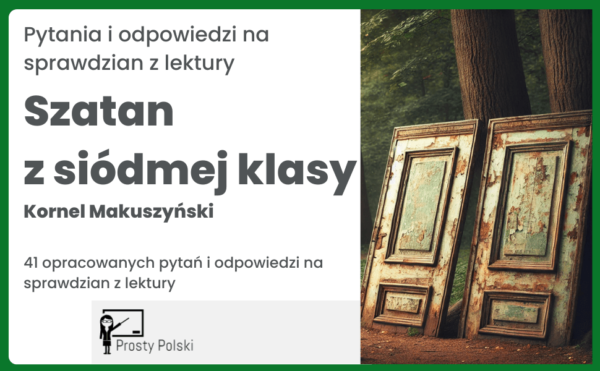 Szatan z siódmej klasy test z lektury z odpowiedziami PDF