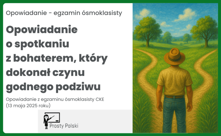 Tematy rozprawek z Kamieni na szaniec na egzamin ósmoklasisty - Prosty