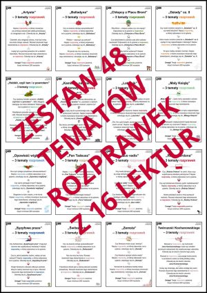 Zestaw 48 tematów rozprawek z 16 lektur (E8)